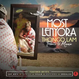 Most Lenyora – Thongo Lam: Tribute to Mama