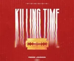 Pierre Johnson – Killing Time