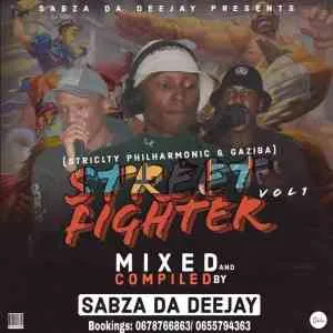 Sabza Da Deejay – Street Fighter Volume 001 (Strictly Philharmonic & Gaziba)