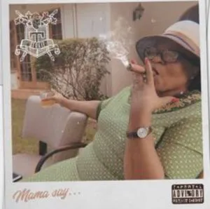 Stogie T – Mama Say