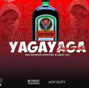Zwe Nova SA – Yaga Yaga ft Taytion, Emjay Cee & Profonic