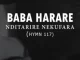 Baba Harare – Nditarire Nekufara Hymn 117