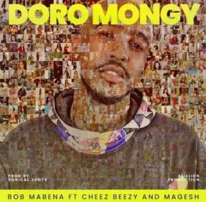 Bob Mabena – Doromongy ft. Cheez Beezy, Magesh
