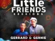 Gerrard & Gernie – Little Friends Sessions Vol 06 Mix