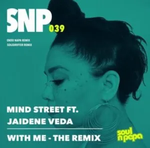 Mind Street – With Me (Enoo Napa Extend Mix) Ft. Jaidene Veda