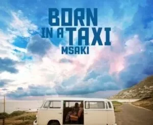 Msaki – Born in a Taxi (Acoustic)