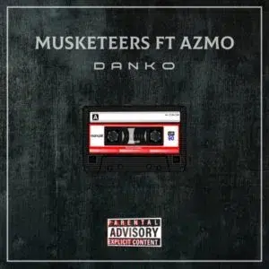 Musketeers – Danko ft Azmo