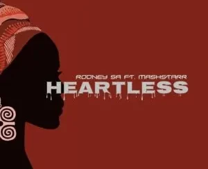 Rodney SA – Heartless (Dub Mix)