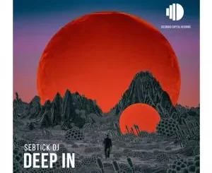 SebTick DJ – Deep In