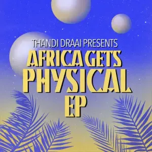 Africa Gets Physical, Vol. 4