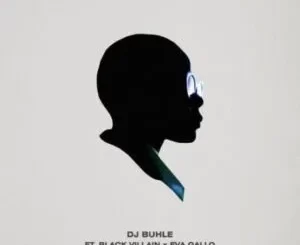 DJ Buhle – The Grey