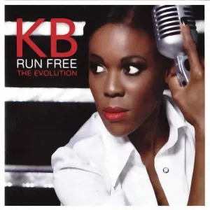 KB – Run Free: The Evolution (Album 2011)