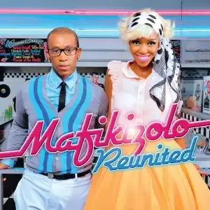 Mafikizolo – Reunited (Album 2013)