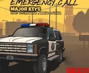 Major Keys – Emergency Call ft CityKing Rsa, Welle & Lusha