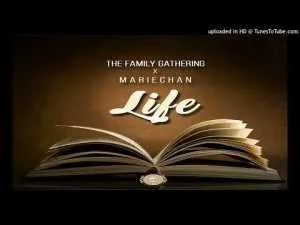 The Family Gathering & Mariechan – Life (Original Mix)