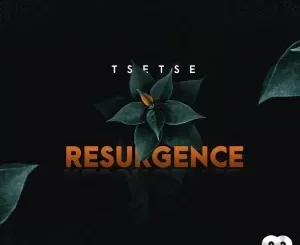 Tsetse – Resurgence