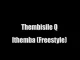Thembisile Q – Ithemba (Freestyle)