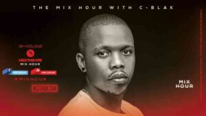 C-Blak-–-The-Mix-Hour-Mix-070-mp3-download-zamusic-300x169