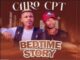 Cairo-CPT-–-Bedtime-Story-ft-Jay-R-Ukhona-mp3-download-zamusic-300x169