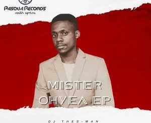 DJ Thes-Man – Mister Ohyea