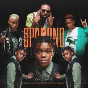 Dave-Jayie-–-Sponono-ft.-Sizwe-Alakine-Mellow-Sleazy-mp3-download-zamusic