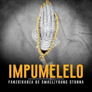 Fanzo-–-Impumelelo-ft.-Kabza-De-Small-Young-Stunna-mp3-download-zamusic-300x300