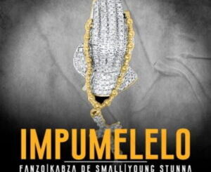 Fanzo-–-Impumelelo-ft.-Kabza-De-Small-Young-Stunna-mp3-download-zamusic-300x300