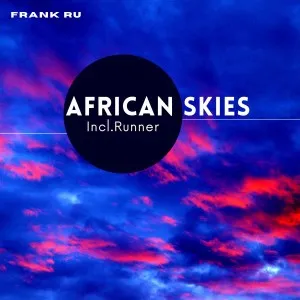 Frank Ru – African Skies (incl. Runner)