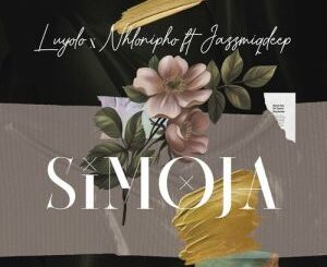 Luyolo-X-Nhlonipho-–-Simoja-ft.-Jazzmiqdeep-mp3-download-zamusic