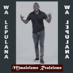 Mmaleleme-Rraleleme-–-Wa-Lepulana-Official-Audio-mp3-download-zamusic
