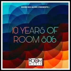 Room 806 – 10 Years Of Room 806