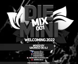 Sboniso De DJ – Die Mini Mix 001