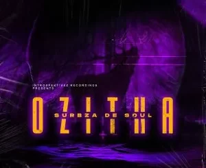 Surbza De Soul – Ozitha