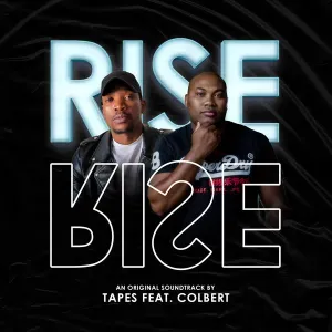 Tapes – Rise (feat. Colbert)
