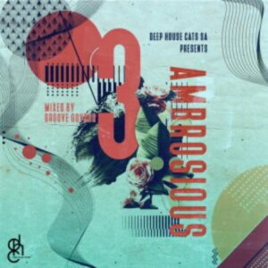 VA-–-Ambrosious-3-Mixed-By-Groove-Govnor-mp3-download-zamusic-300x300