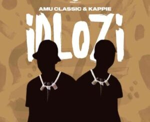 Amu-Classic-Kappie-–-iDlozi-ft.-LeeMcKrazy-Guyu-Pane-Muziqal-Tone-Sinny-ManQue-mp3-download-zamusic-300x300