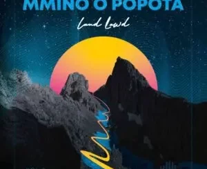 Dj Land Lawd – Mmino O Popota Vol.2