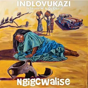 Indlovukazi – Ngigcwalise (feat. Stevie M & DJ Chase)