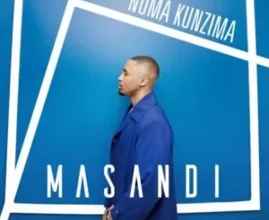 Masandi – Noma Kunzima