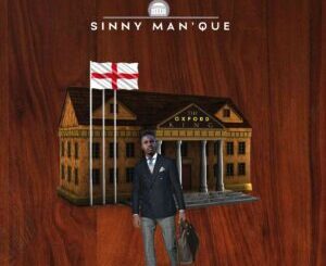 Sinny Man’Que – The Oxford King, Vol. 2