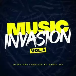 Banzo 101 – Music Invasion Vol. 04 Mix [Mp3]