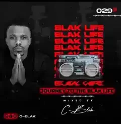 C-Blak – Journey To The Blak Life 029 Mix