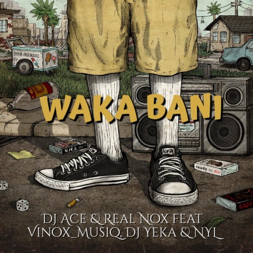 DJ-Ace-Real-Nox-Waka-Bani-feat-Vinox_Musiq-DJ-Yeka-NYL-hearthis-at_-mp3-image
