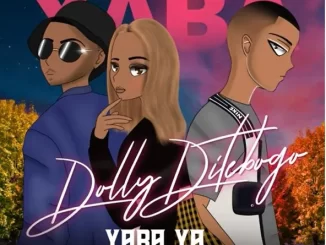 Dolly Ditebogo – Yaba Ya ft. PD Jokes & Tboy Daflame