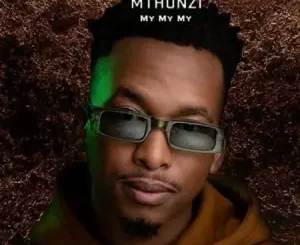 Mthunzi – My My My