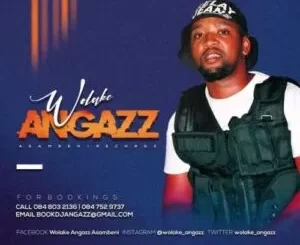 Wolake Angazz – Zibonele FM Mix (1-April-2022)