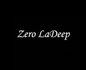 Zero LaDeep – For The Love Of MusiQ Vol. 10 (Birthday Month Edition)