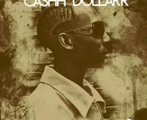 Cashh Dollarr – Kingdom