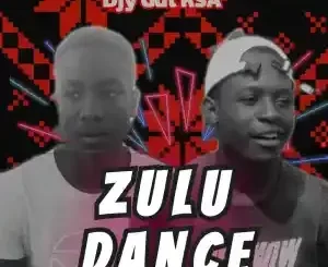 Djy Gft RSA – Zulu Dance ft. Toxic Dah Vocalist