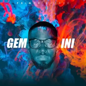 Prince Kaybee – Gemini (Tracklist)
